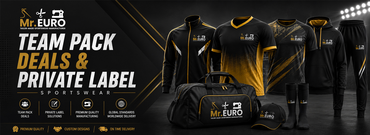 Team Pack Deals & Private Label Sportswear | Mr. EURO Manufacturing Company